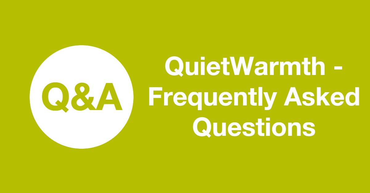 QuietWarmth - Floor Heating Systems - Frequently Asked Questions