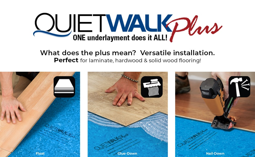 Can you use QuietWalk for glue down or nail down flooring?